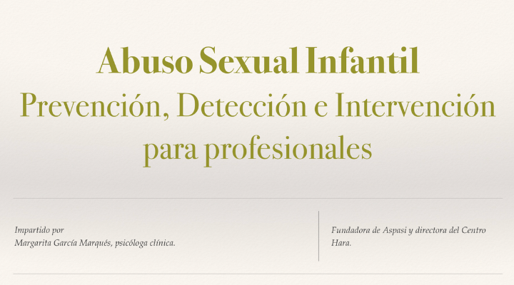 Abuso Sexual Infantil: Prevención y Detección para Profesionales ASPASI-01